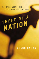 E-book, Theft of a Nation : Wall Street Looting and Federal Regulatory Colluding, Rowman & Littlefield