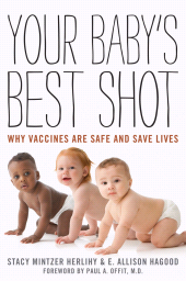E-book, Your Baby's Best Shot : Why Vaccines Are Safe and Save Lives, Rowman & Littlefield