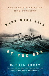 E-book, Many Were Held by the Sea : The Tragic Sinking of HMS Otranto, Rowman & Littlefield