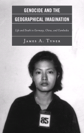 E-book, Genocide and the Geographical Imagination : Life and Death in Germany, China, and Cambodia, Rowman & Littlefield