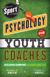 E-book, Sport Psychology for Youth Coaches : Developing Champions in Sports and Life, Rowman & Littlefield