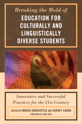 E-book, Breaking the Mold of Education for Culturally and Linguistically Diverse Students, R&L Education