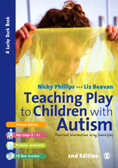 E-book, Teaching Play to Children with Autism : Practical Interventions using Identiplay, Phillips, Nicky, Sage
