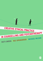E-book, Creative Ethical Practice in Counselling & Psychotherapy, Sage