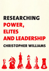 E-book, Researching Power, Elites and Leadership, Williams, Christopher, Sage