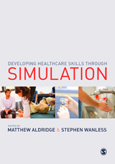 E-book, Developing Healthcare Skills through Simulation, Sage
