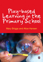 E-book, Play-based Learning in the Primary School, Briggs, Mary, Sage