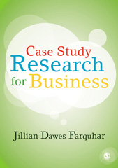 E-book, Case Study Research for Business, Farquhar, Jillian Dawes, Sage