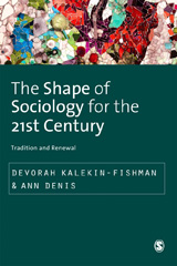 E-book, The Shape of Sociology for the 21st Century : Tradition and Renewal, Sage