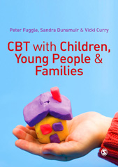 E-book, CBT with Children, Young People and Families, Fuggle, Peter, SAGE Publications Ltd