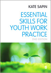 E-book, Essential Skills for Youth Work Practice, Sapin, Kate, SAGE Publications Ltd