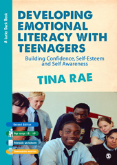 eBook, Developing Emotional Literacy with Teenagers : Building Confidence, Self-Esteem and Self Awareness, SAGE Publications Ltd