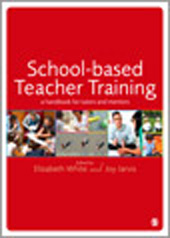 E-book, School-based Teacher Training : A Handbook for Tutors and Mentors, SAGE Publications Ltd
