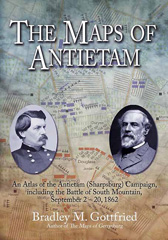 eBook, The Maps of Antietam : An Atlas of the Antietam (Sharpsburg) Campaign, including the Battle of South Mountain, September 2 20, 1862, Gottfried, Bradley M., Savas Beatie