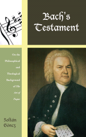 E-book, Bach's Testament : On the Philosophical and Theological Background of The Art of Fugue, Scarecrow Press