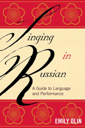 eBook, Singing in Russian : A Guide to Language and Performance, Scarecrow Press