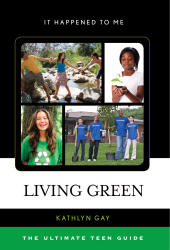 E-book, Living Green : The Ultimate Teen Guide, Scarecrow Press