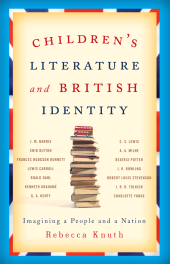 E-book, Children's Literature and British Identity : Imagining a People and a Nation, Scarecrow Press
