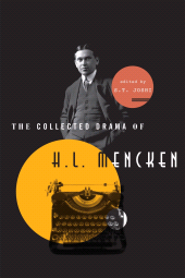 E-book, The Collected Drama of H. L. Mencken : Plays and Criticism, Scarecrow Press
