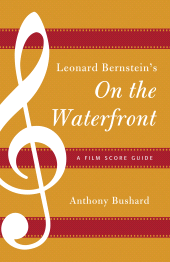 E-book, Leonard Bernstein's On the Waterfront : A Film Score Guide, Scarecrow Press