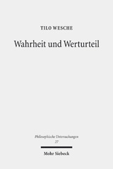 eBook, Wahrheit und Werturteil : Eine Theorie der praktischen Rationalität, Mohr Siebeck