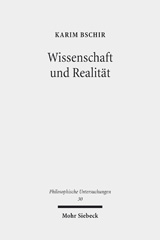 E-book, Wissenschaft und Realität : Versuch eines pragmatischen Empirismus, Bschir, Karim, Mohr Siebeck