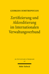 E-book, Zertifizierung und Akkreditierung im Internationalen Verwaltungsverbund : Internationale Verbundverwaltung und gesellschaftliche Administration, Mohr Siebeck