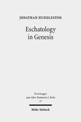 E-book, Eschatology in Genesis, Huddleston, Jonathan, Mohr Siebeck