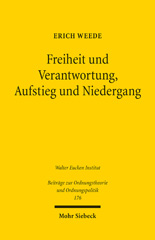E-book, Freiheit und Verantwortung, Aufstieg und Niedergang, Weede, Erich, Mohr Siebeck