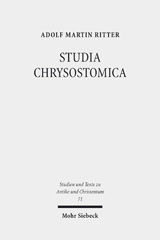 eBook, Studia Chrysostomica : Aufsätze zu Weg, Werk und Wirkung des Johannes Chrysostomos (ca. 349-407), Mohr Siebeck