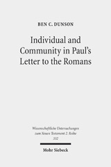 E-book, Individual and Community in Paul's Letter to the Romans, Dunson, Ben C., Mohr Siebeck