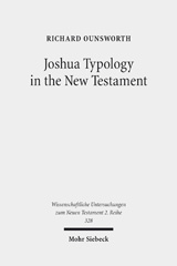 E-book, Joshua Typology in the New Testament, Ounsworth, Richard J., Mohr Siebeck