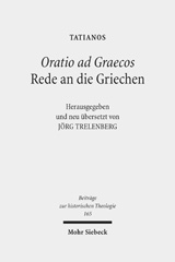 E-book, Oratio ad Graecos - Rede an die Griechen, Tatianos,, Mohr Siebeck