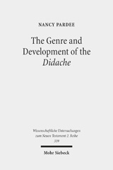E-book, The Genre and Development of the Didache : A Text-Linguistic Analysis, Pardee, Nancy, Mohr Siebeck