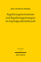 eBook, Regulierungsinstrumente und Regulierungsstrategien im Kapitalgesellschaftsrecht, Binder, Jens-Hinrich, Mohr Siebeck