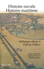 eBook, Histoire navale, histoire maritime : mélanges offerts à Patrick Villiers, SPM