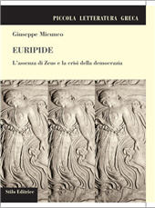 E-book, Euripide : l'assenza di Zeus e la crisi della democrazia, Micunco, Giuseppe, Stilo