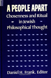 E-book, A People Apart : Chosenness and Ritual in Jewish Philosophical Thought, SUNY Press - State University of New York Press