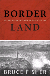 E-book, Borderland : Essays from the US-Canadian Divide, SUNY Press - State University of New York Press