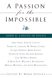 E-book, A Passion for the Impossible : John D. Caputo in Focus, SUNY Press - State University of New York Press