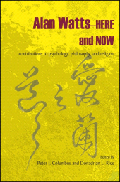 eBook, Alan Watts-Here and Now : Contributions to Psychology, Philosophy, and Religion, SUNY Press - State University of New York Press
