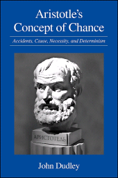 E-book, Aristotle's Concept of Chance : Accidents, Cause, Necessity, and Determinism, SUNY Press - State University of New York Press