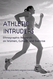 E-book, Athletic Intruders : Ethnographic Research on Women, Culture, and Exercise, SUNY Press - State University of New York Press