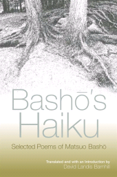 E-book, Bashō's Haiku : Selected Poems of Matsuo Bashō, SUNY Press - State University of New York Press