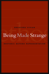 E-book, Being Made Strange : Rhetoric beyond Representation, SUNY Press - State University of New York Press