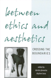 E-book, Between Ethics and Aesthetics : Crossing the Boundaries, SUNY Press - State University of New York Press