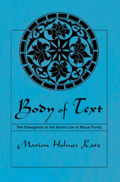 E-book, Body of Text : The Emergence of the Sunnī Law of Ritual Purity, SUNY Press - State University of New York Press