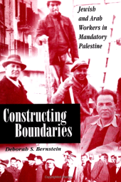 E-book, Constructing Boundaries : Jewish and Arab Workers in Mandatory Palestine, SUNY Press - State University of New York Press