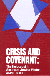 eBook, Crisis and Covenant : The Holocaust in American Jewish Fiction, SUNY Press - State University of New York Press