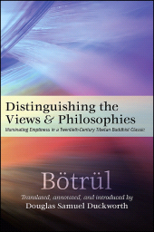 E-book, Distinguishing the Views and Philosophies : Illuminating Emptiness in a Twentieth-Century Tibetan Buddhist Classic, SUNY Press - State University of New York Press